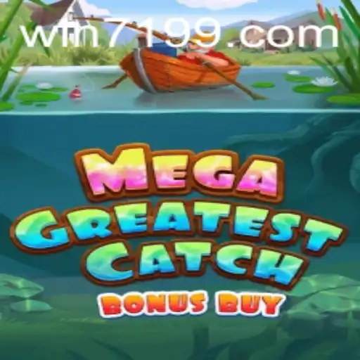 Explorando o Fascinante Mundo de MegaGreatestCatchBonusBuy